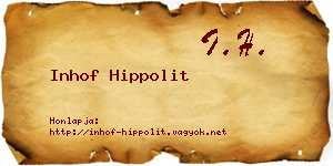 Inhof Hippolit névjegykártya
